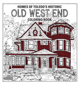 Paperback Homes of Toledo's Historic Old West End Coloring Book