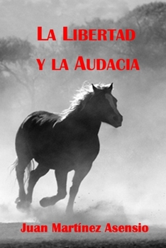 La libertad y la audacia