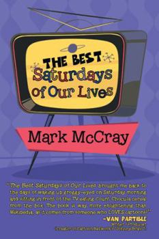 Paperback The Best Saturdays of Our Lives Book