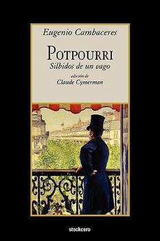 Pot Pourri: Whistlings of an Idler (Library of Latin America)