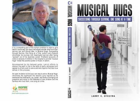 Paperback Musical Hugs: Succeeding Through Serving, One Song at a Time Book