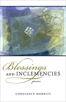 Paperback Blessings and Inclemencies: Poems Book