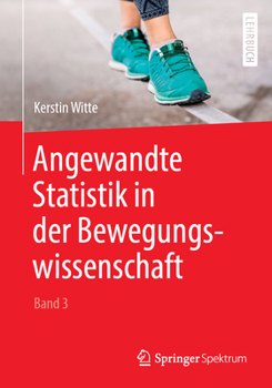 Paperback Angewandte Statistik in Der Bewegungswissenschaft (Band 3) [German] Book