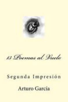 Paperback 13 Poemas al Vuelo [Spanish] Book