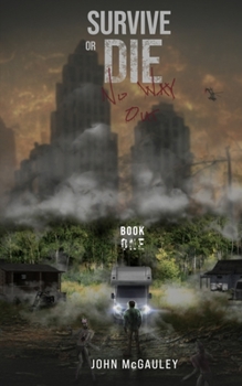 Paperback Survive or Die No Way Out Book