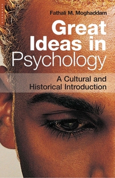 Paperback Great Ideas in Psychology: A Cultural and Historical Introduction Book