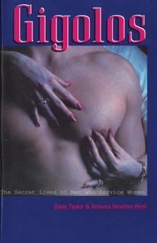 Paperback Gigolos: The Secret Lives of Men who Service Women Book