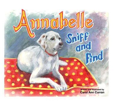 Hardcover Annabelle: Sniff and Find Book