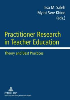 Paperback Practitioner Research in Teacher Education: Theory and Best Practices Book