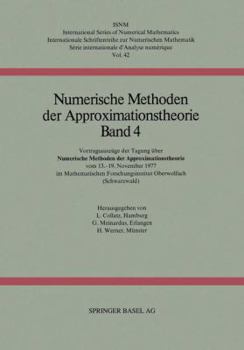 Paperback Numerische Methoden Der Approximationstheorie: Vortragsauszüge Der Tagung Über Numerische Methoden Der Approximationstheorie Vom 13.-19. November 1977 [German] Book