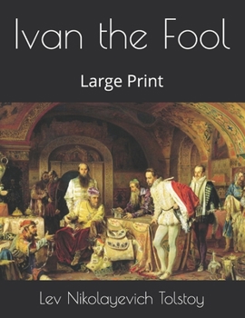 Paperback Ivan the Fool: Large Print Book