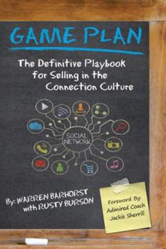 Paperback Game Plan: The Definitive Playbook for Selling in the Connection Culture Book