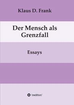 Paperback Der Mensch als Grenzfall [German] Book