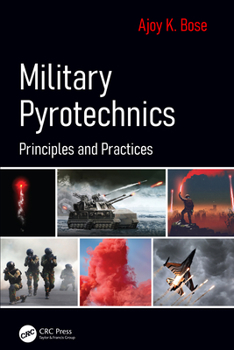 Hardcover Military Pyrotechnics: Principles and Practices Book