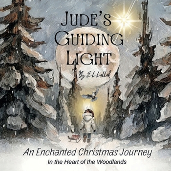Paperback Jude’s Guiding Light: An Enchanted Christmas Journey Book