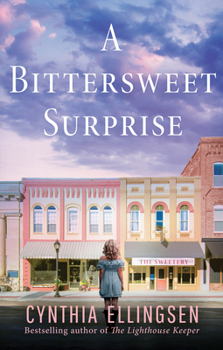 A Bittersweet Surprise - Book #3 of the Starlight Cove