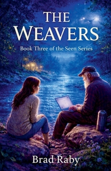 The Weavers (Book Three of the Seen)