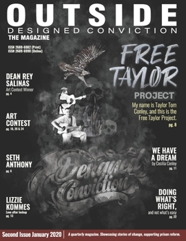Paperback Outside Designed Conviction the Magazine: A quarterly magazine, Unlocking the potential of the Convicted. Book