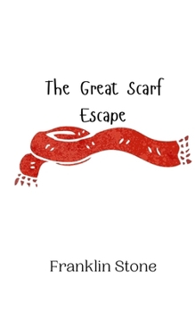 Paperback The Great Scarf Escape Book