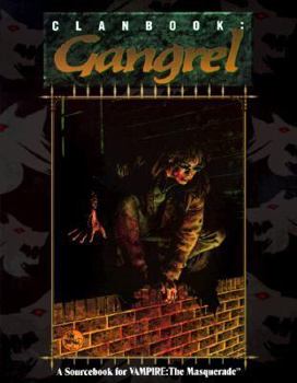 Clanbook: Gangrel - Book  of the Vampire: The Masquerade Clanbooks
