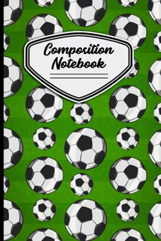 Paperback Composition Notebook: 6" X 9" 120 page Soccer Ball Pattern Book