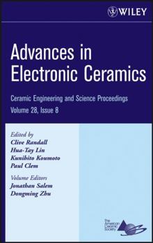 Hardcover Advances in Electronic Ceramics, Volume 28, Issue 8 Book