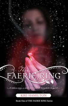 Paperback The Faerie Ring (The Faerie Ring, Book One): Book 1 of 4, The Faerie Ring Book