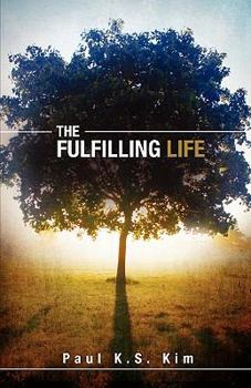 Paperback The Fulfilling Life Book