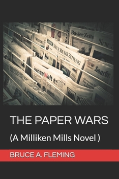 The Paper Wars: (Milliken Mills Series Book 4)