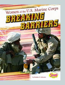 Library Binding Women of the U.S. Marine Corps: Breaking Barriers Book