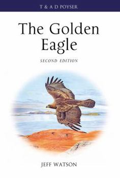 The Golden Eagle (Poyser) - Book  of the Poyser Monographs
