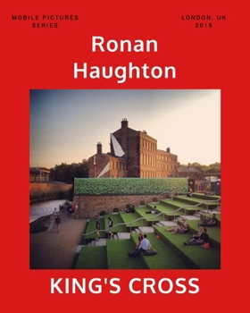 Paperback King's Cross: Mobile Pictures Series: London, UK 2015 Book