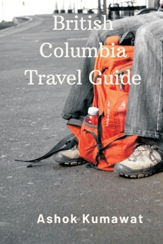 Paperback British Columbia Travel Guide Book
