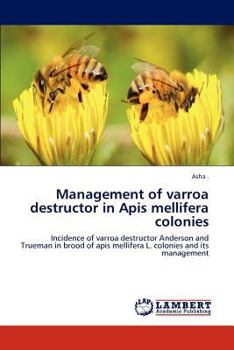Paperback Management of varroa destructor in Apis mellifera colonies Book