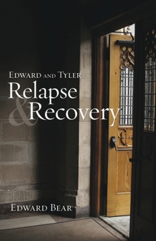 Paperback Edward and Tyler Relapse & Recovery Book