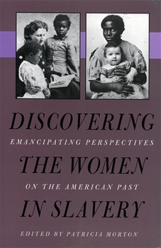 Paperback Discovering the Women in Slavery Book