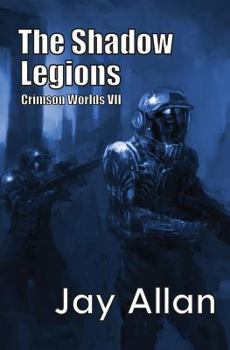 Paperback The Shadow Legions: Crimson Worlds VII Book