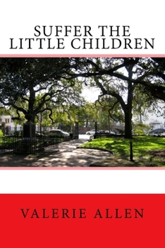 Paperback Suffer the Little Children [Large Print] Book