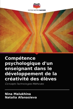 Paperback Compétence psychologique d'un enseignant dans le développement de la créativité des élèves [French] Book