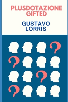 PLUSDOTAZIONE: GIFTED (Italian Edition)