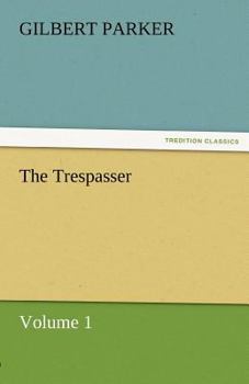 Paperback The Trespasser, Volume 1 Book