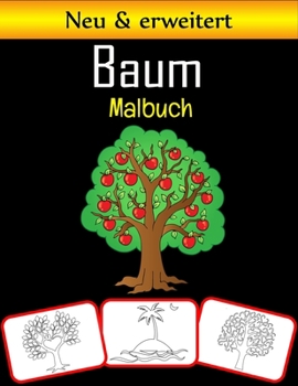 Paperback Baum Malbuch: Malbuch für ruhige Bäume (sowohl für Kinder als auch für Erwachsene geeignet) [German] Book