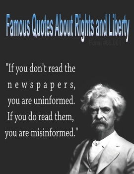 Paperback Famous Quotes About Rights and Liberty: Form #08.001 Book