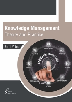 Hardcover Knowledge Management: Theory and Practice Book