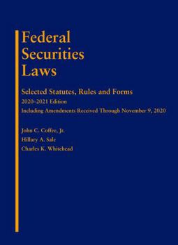 Paperback Federal Securities Laws: Selected Statutes, Rules and Forms, 2020-2021 Edition Book