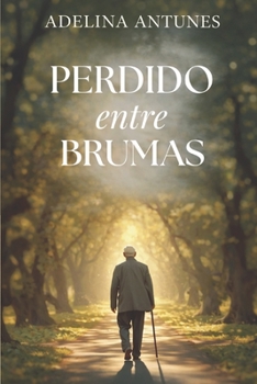 Perdido entre Brumas (Spanish Edition)