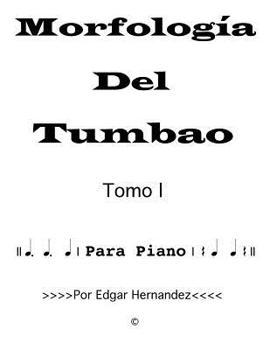 Paperback Morfologia del tumbao: Para piano [Spanish] Book
