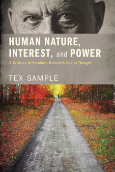 Paperback Human Nature, Interest, and Power Book