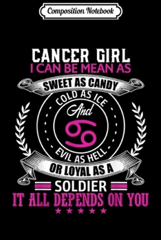Composition Notebook: Cancer Girl I Can Be Mean Taurus Girl Birthday Journal/Notebook Blank Lined Ruled 6x9 100 Pages
