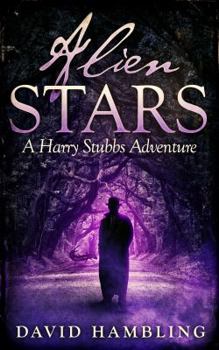 Paperback Alien Stars (The Harry Stubbs Adventures) Book